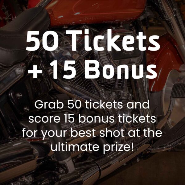 50 Raffle Tickets <br> + 15 Bonus